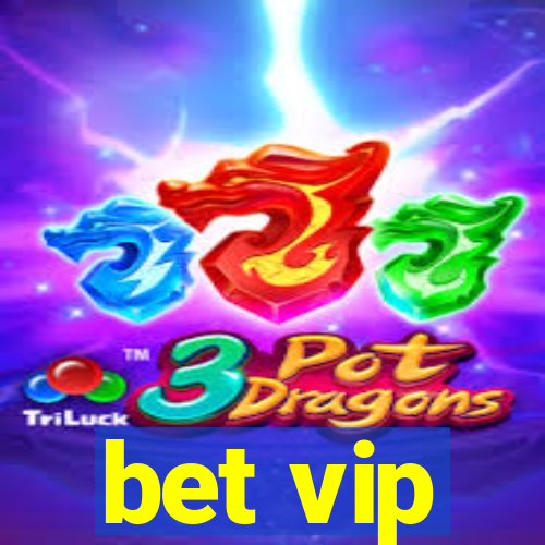 bet vip